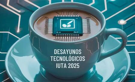 Imagen Desayunos Tecnológicos IUTA: el nuevo calendario para 2025